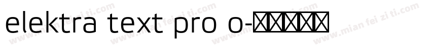 elektra text pro o字体转换